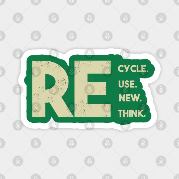 Recycle reuse renew rethink Magnet by Db Printed