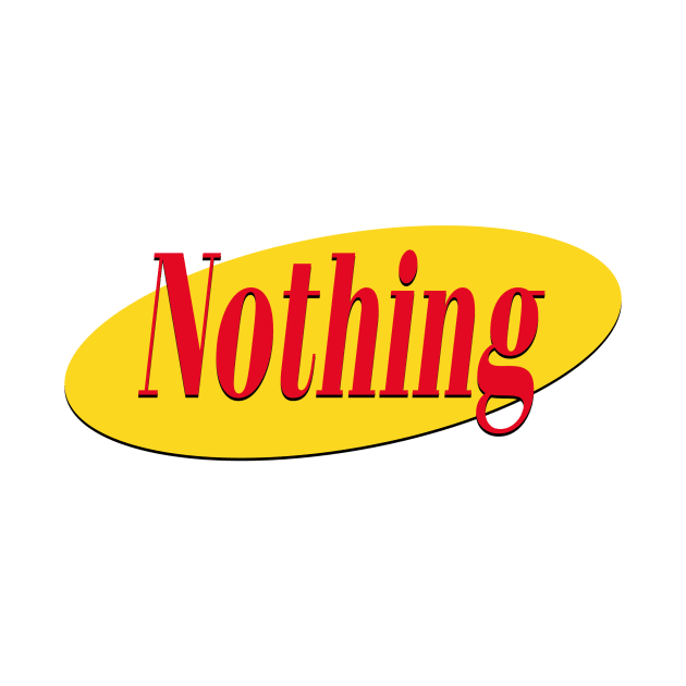 Seinfeld Show About Nothing Logo by Fanboys Anonymous