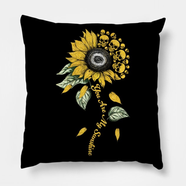 Skull Sunflower You Are My Sunshine Pillow by ladonna marchand