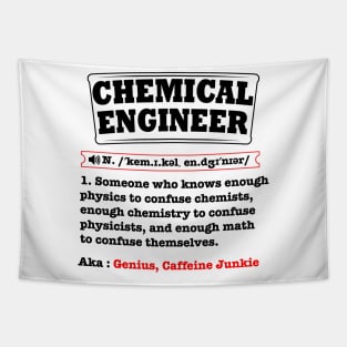 Chemical Engineer Gifts - Chemical Engineer Definition Tapestry