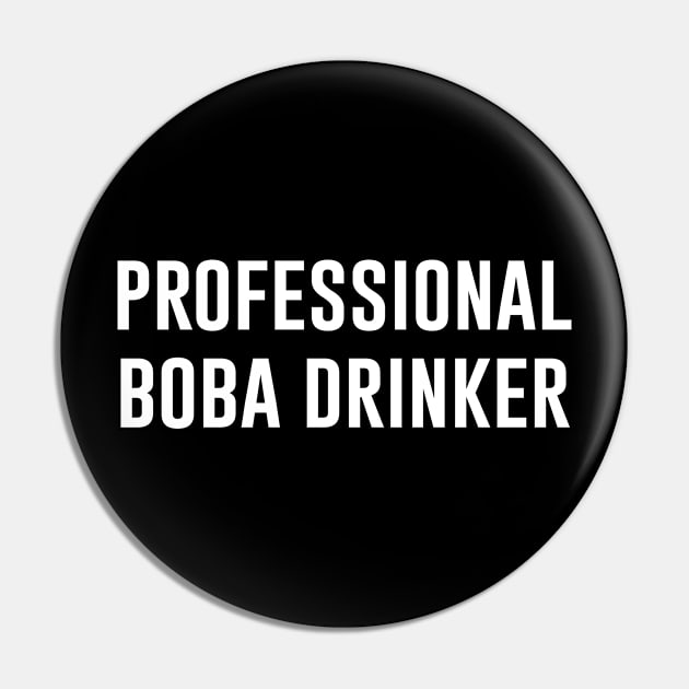 Professional Boba Drinker Pin by produdesign