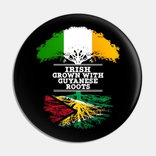 Irish Grown With Guyanese Roots - Gift for Guyanese With Roots From Guyana Pin