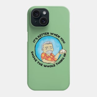 Shove it in 2 Phone Case