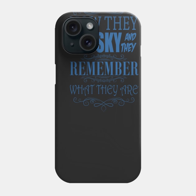 Now They See Sky Phone Case by bigdamnbrowncoats