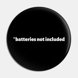 Batteries Not Included Pin