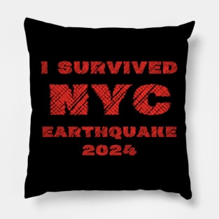 I Survived NYC Earthquake 2024 Pillow