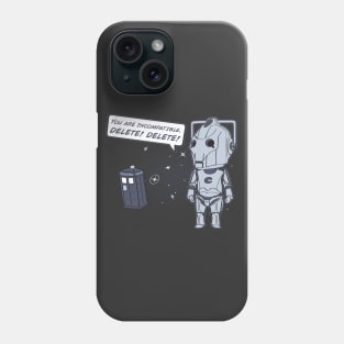 Delete! Phone Case