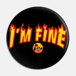 I'm fine Pin