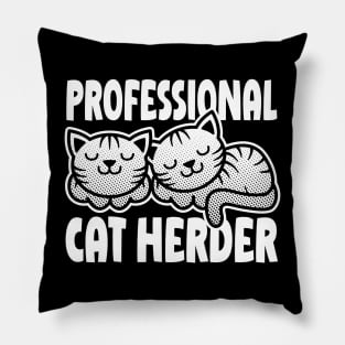 Professional Cat Herder, cute happy cat design Pillow