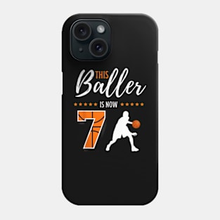 This Baller Is Now 7 7 Years Old Boys Basketball Phone Case