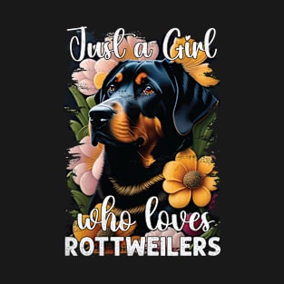 Just A Girl Who Loves Rottweiler Dog Funny Dog Lover T-Shirt