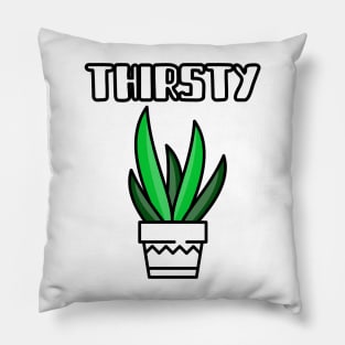 Thirsty Pillow