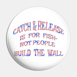 Build Border Wall End Catch & Release Pin