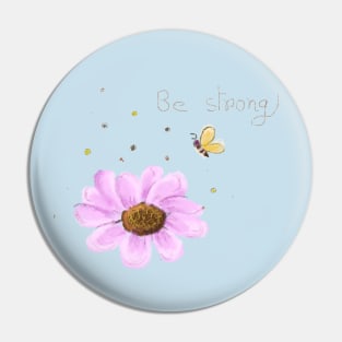 Be Strong Pin