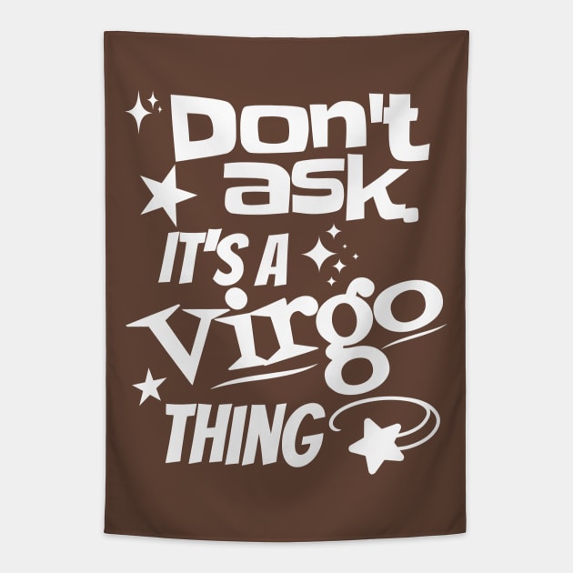 It's a Virgo Thing Tapestry by Skyborne Designs