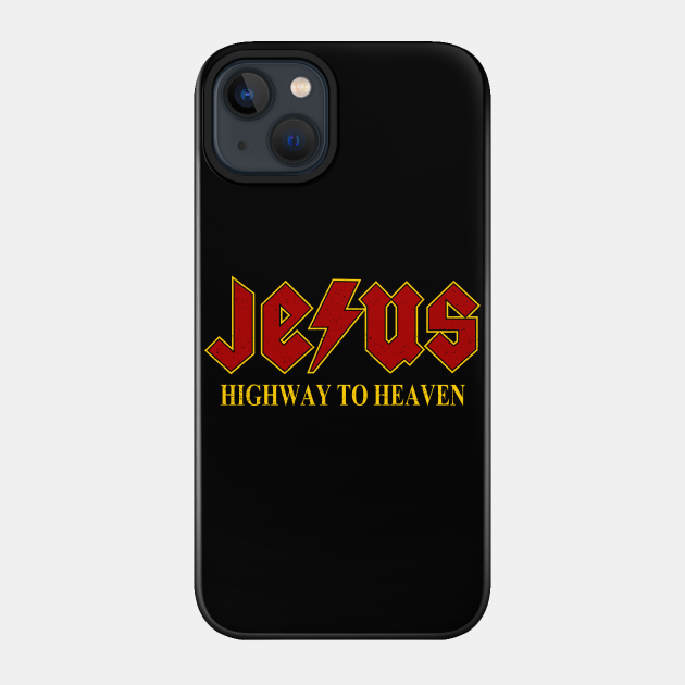 Jesus Rocks Highway to Heaven - Jesus - Phone Case