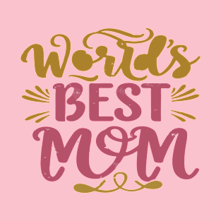 World's Best Mom T-Shirt