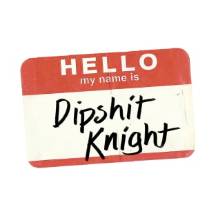 Asplenia Studios: Dipshit Knight T-Shirt