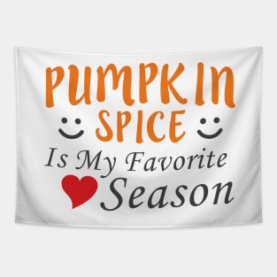 Pumpkin Spice Is My Favorite Season Halloween Tapestry