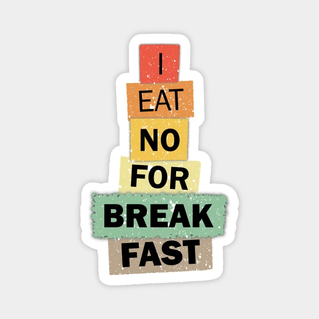 I Eat No For Breakfast kamala quote election united states Magnet by star trek fanart and more