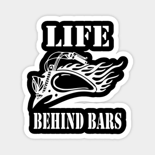 Life Behind Bars Motorcycle Design Magnet