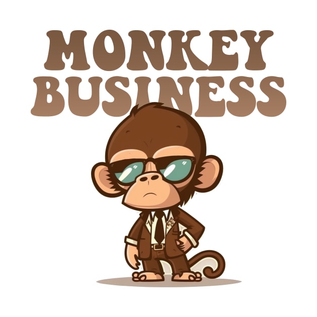 Monkey Business by Hehe Tees