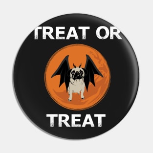 Treat or Treat Halloween Funny Pug Design for Dog Lovers Pin