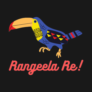 Rangeela Re T-Shirt