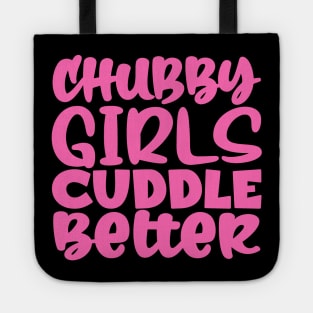 Chubby Girls Cuddle Better Tote