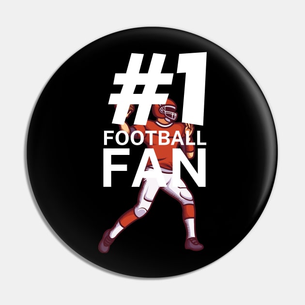 #1 Football fan Pin by maxcode