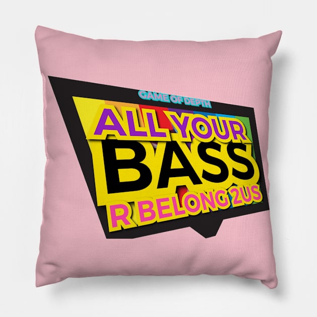 All Your Bass R Belong 2US Pillow by Elvira Khan