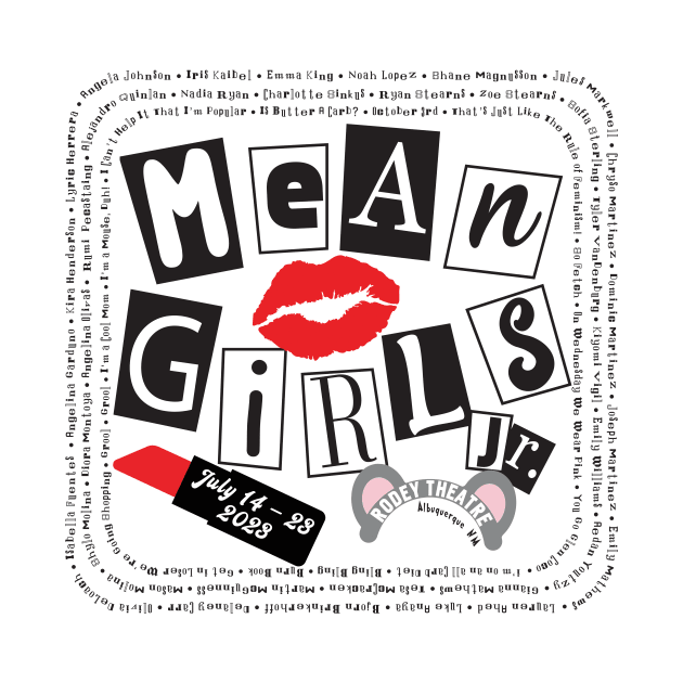 Mean Girls Jr. Show Shirt by cardboardplayhouse