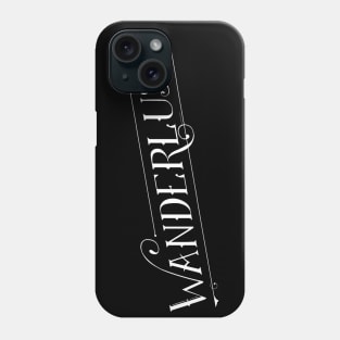 Wanderlust Phone Case