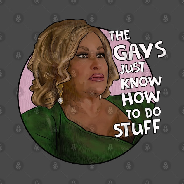 Jennifer Coolidge the gay just know how to do stuff by Camp David