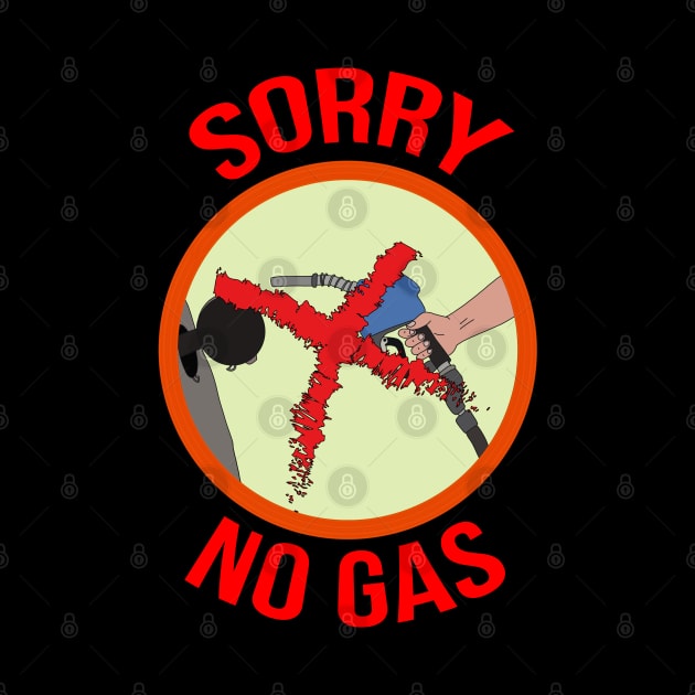 Sorry No Gas by DiegoCarvalho