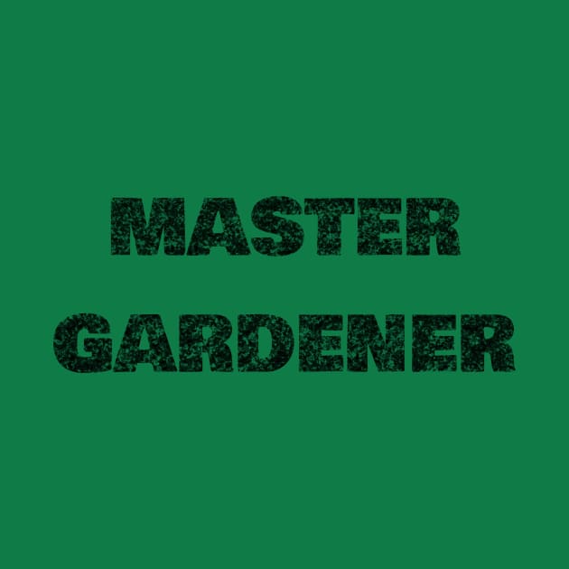 Master Gardener by LM Designs by DS