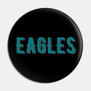 Eagles, Fly Eagles Fly Pin