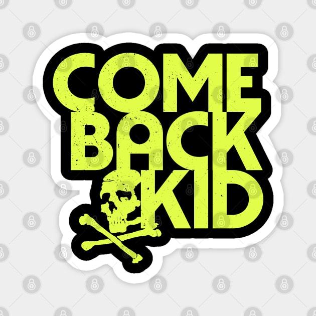 Comeback Kid band Poster Magnet by VizRad