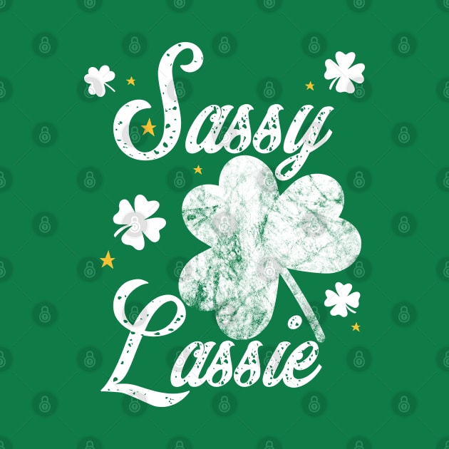 Sassie Lassie Drinking St. Patrick's Day Gift by BadDesignCo