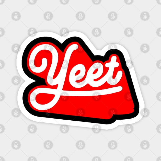 Yeet - Red Magnet by Sketchy