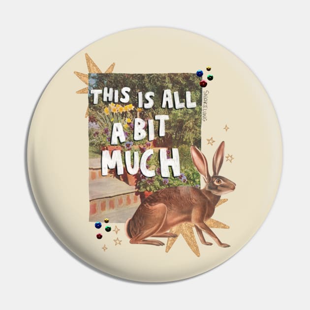 ABitMuch Pin by snakelung