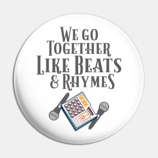 We Go Together Like Beats and Rhymes, Beat Machine and Microphone Pin