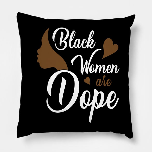 Black Women are Dope, Black History, Black lives matter Pillow by UrbanLifeApparel