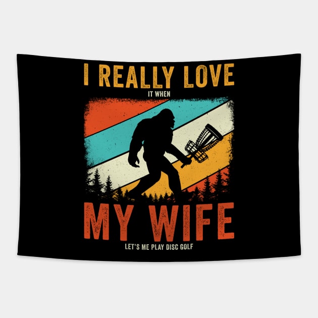 I really Love my wife Funny Disc Golf Frisbee Golf Tapestry by unaffectedmoor