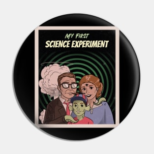 My First Science Experiment - Vintage Dark Humour Pin