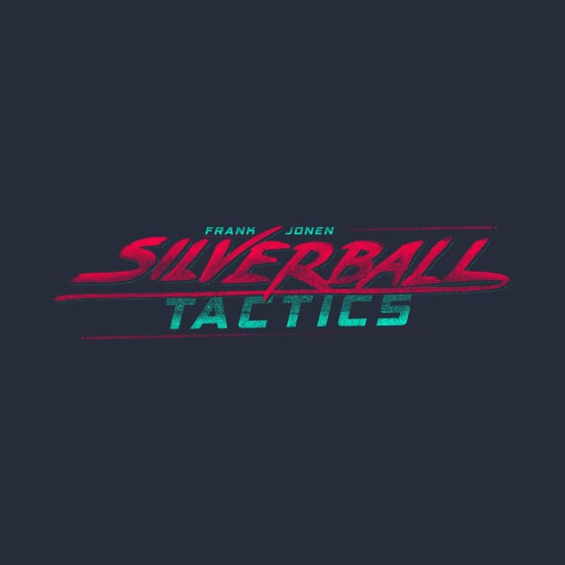 Silverball Tactics - Neon Nightline by frankjonen