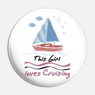 This Girl loves Cruising Women Cruise Gift Pin