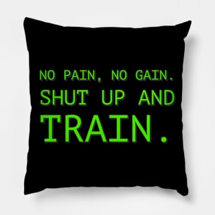 No Pain No Gain Pillow