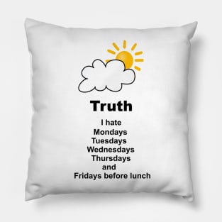 Truth Pillow