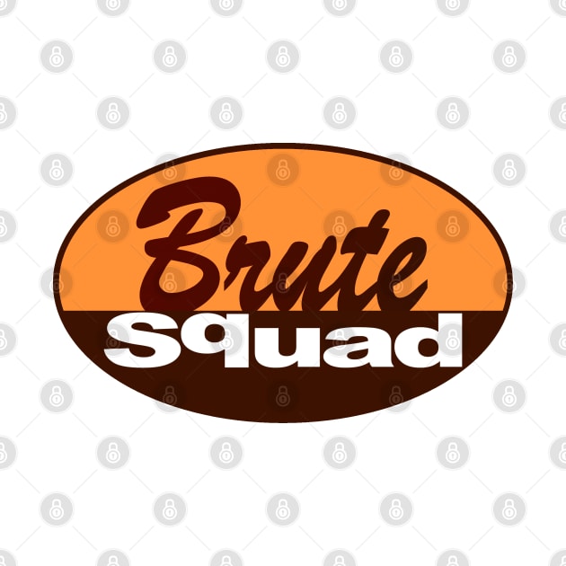 Brute Squad by AngryMongoAff